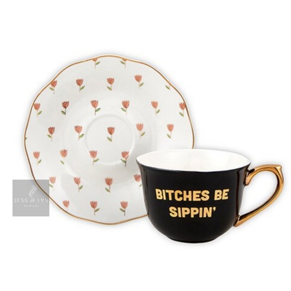 🆕B*tches Be Sippin'Tea Cup/Saucer Set - Picture 4 of 11
